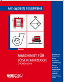 Maschinist für Löschfahrzeuge - Grundlagen