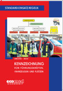 Kennzeichnung von Führungskräften, -fahrzeugen und Plätzen